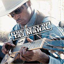 Taj Mahal : The Best of Taj Mahal